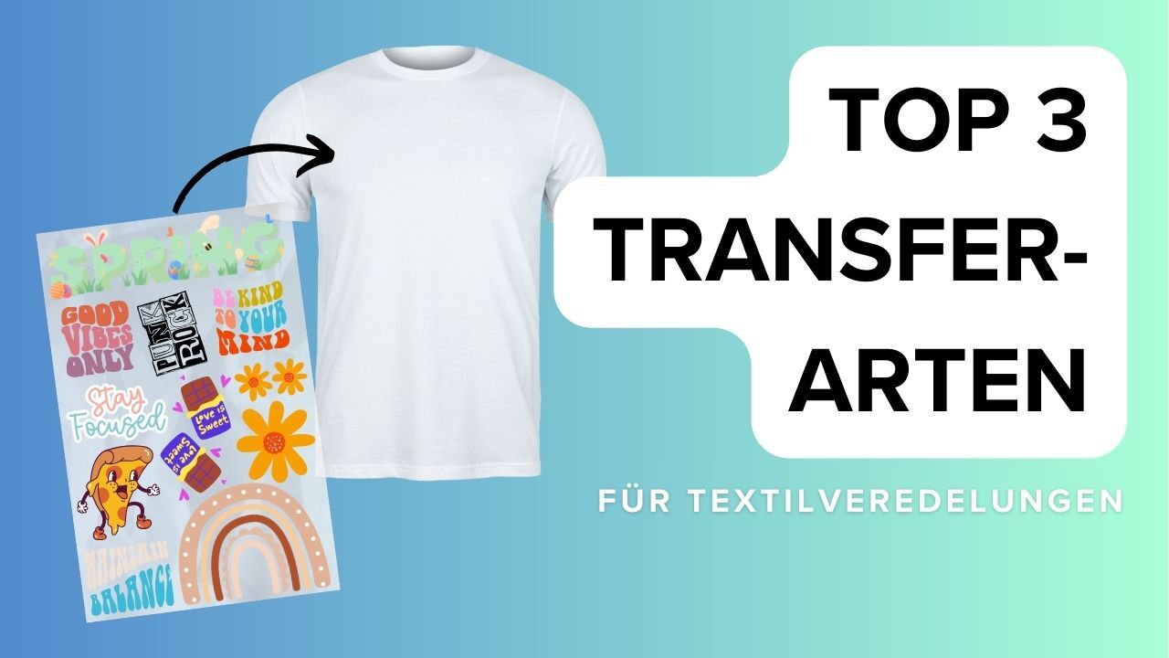 Transferdruck Textilveredelung Top 3